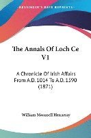 The Annals Of Loch Ce V1