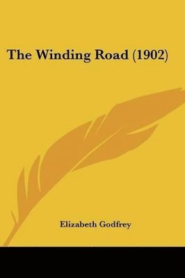 bokomslag The Winding Road (1902)