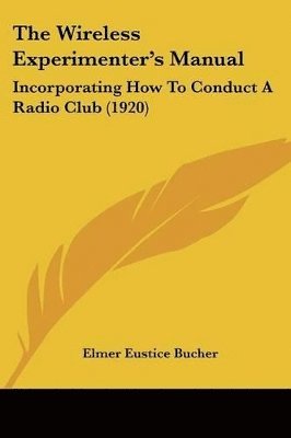 Wireless Experimenter's Manual