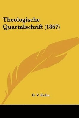 bokomslag Theologische Quartalschrift (1867)