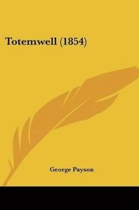 bokomslag Totemwell (1854)
