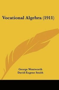 bokomslag Vocational Algebra (1911)