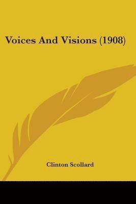 Voices and Visions (1908) 1