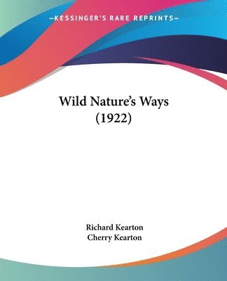 Wild Nature's Ways (1922) 1