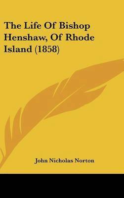 bokomslag Life Of Bishop Henshaw, Of Rhode Island (1858)