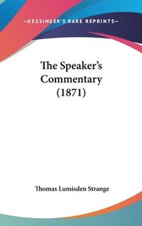 bokomslag The Speaker's Commentary (1871)