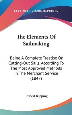 bokomslag Elements Of Sailmaking