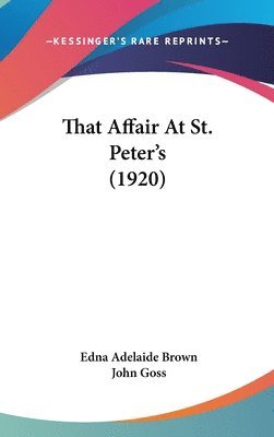 That Affair at St. Peter's (1920) 1