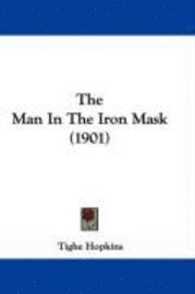 bokomslag The Man in the Iron Mask (1901)