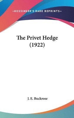 The Privet Hedge (1922) 1