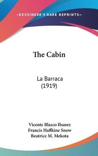 bokomslag The Cabin: La Barraca (1919)