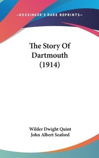 bokomslag The Story of Dartmouth (1914)