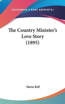 The Country Minister's Love Story (1895) 1