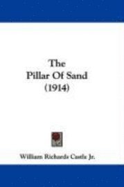 bokomslag The Pillar of Sand (1914)