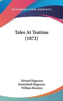 Tales At Teatime (1872) 1