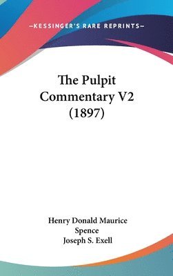 The Pulpit Commentary V2 (1897) 1