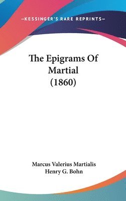 The Epigrams Of Martial (1860) 1