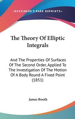 bokomslag Theory Of Elliptic Integrals