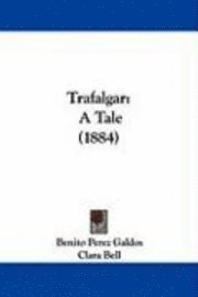 bokomslag Trafalgar: A Tale (1884)