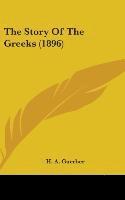 bokomslag The Story of the Greeks (1896)