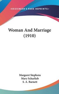 bokomslag Woman and Marriage (1910)