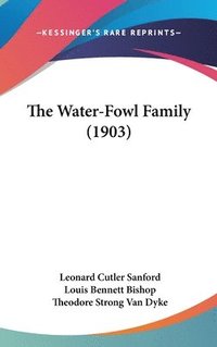 bokomslag The Water-Fowl Family (1903)