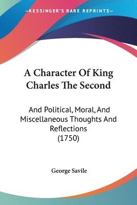 Character Of King Charles The Second 1