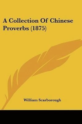 A Collection of Chinese Proverbs (1875) 1