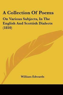 William Edwards - A Collection Of Poems, Häftad