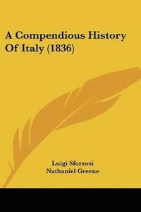 bokomslag Compendious History Of Italy (1836)