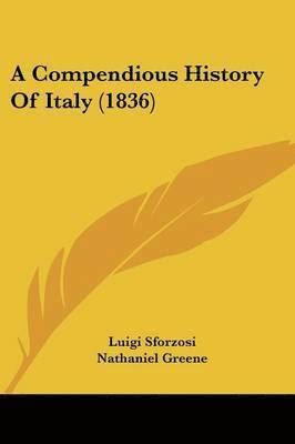 bokomslag Compendious History Of Italy (1836)