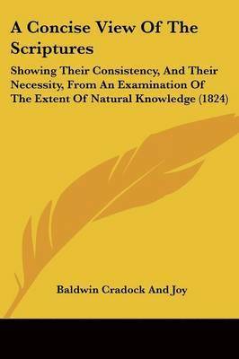 Baldwin Cradock And Joy - A Concise View Of The Scriptures, Häftad