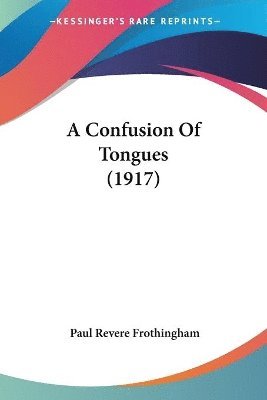 Confusion Of Tongues (1917)