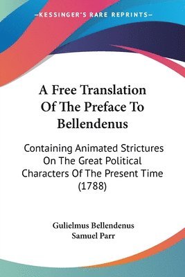 A Free Translation Of The Preface To Bellendenus