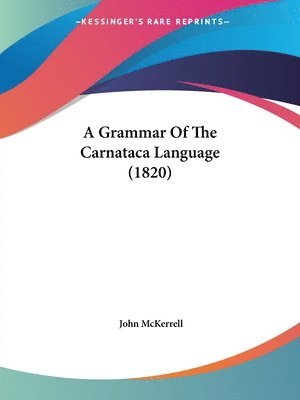 Grammar Of The Carnataca Language (1820) 1