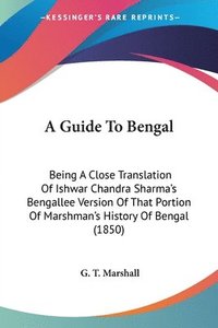 bokomslag Guide To Bengal