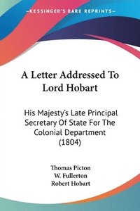bokomslag Letter Addressed To Lord Hobart
