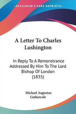 bokomslag Letter To Charles Lushington