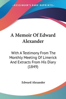 bokomslag Memoir Of Edward Alexander