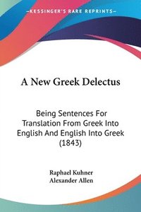 bokomslag New Greek Delectus