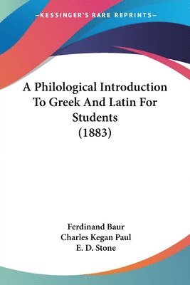 A Philological Introduction to Greek and Latin for Students (1883) 1