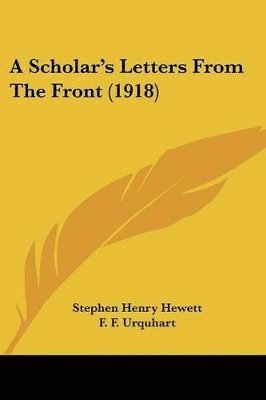 A Scholar's Letters from the Front (1918) 1