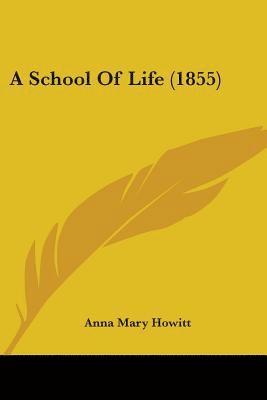 School Of Life (1855) 1