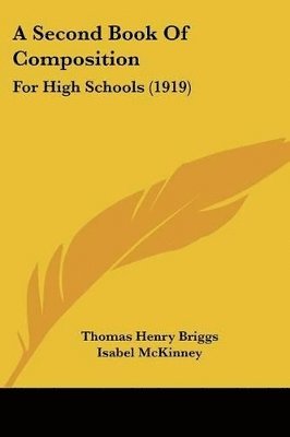 bokomslag A Second Book of Composition: For High Schools (1919)