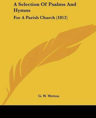 bokomslag Selection Of Psalms And Hymns