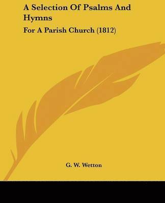 Selection Of Psalms And Hymns 1