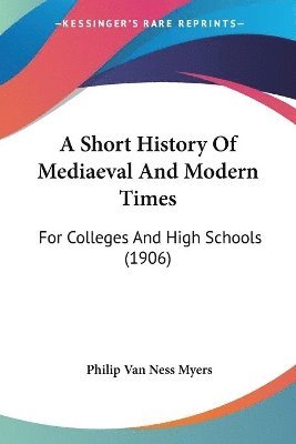 Short History Of Mediaeval And Modern Times
