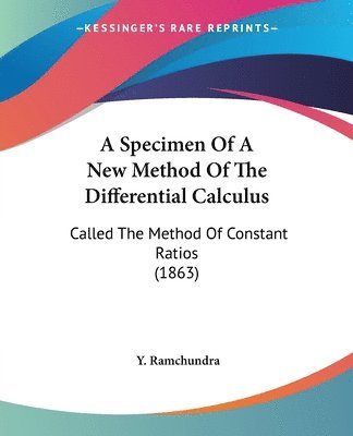 bokomslag Specimen Of A New Method Of The Differential Calculus