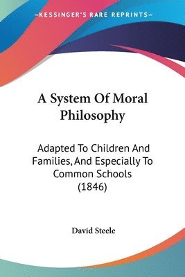 System Of Moral Philosophy 1