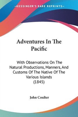 Adventures In The Pacific 1